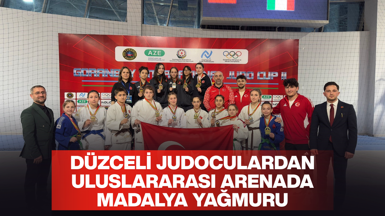 DÜZCE’NİN GENÇ JUDOCULARI AZERBAYCAN’DA ZİRVEYE ÇIKTI
