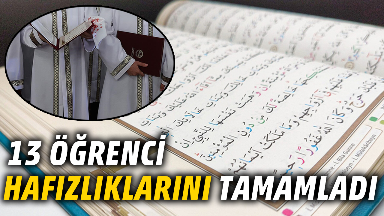 DÜZCE'DE 2026 YILI İÇERİSİNDE HAFIZLIK DİPLOMASI ALAN ÖĞRENC