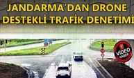 JANDARMA’DAN DRONE DESTEKLİ TRAFİK DENETİMİ