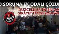 DÜZCELİLER’İN EN ÇOK ŞİKÂYET ETTİĞİ KONUYDU: O SORUNA EK ODALI ÇÖZÜM