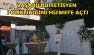 BAŞARILI DİYETİSYEN POLİKLİNİĞİNİ HİZMETE AÇTI