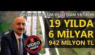 DÜZCE’DE ULAŞIM VE İLETİŞİM YATIRIMI: 19 YILDA 6 MİLYAR 942 MİLYON TL