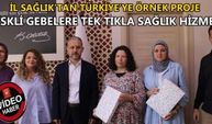 RİSKLİ GEBELERE TEK TIKLA SAĞLIK HİZMETİ