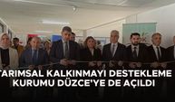 TARIMSAL KALKINMAYI DESTEKLEME KURUMU DÜZCE’YE DE AÇILDI