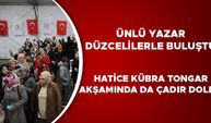 ÜNLÜ YAZAR DÜZCELİLERLE BULUŞTU