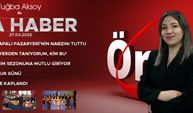 27 NİSAN ÖNCÜ ANA HABER