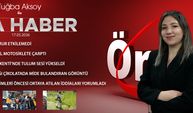 17 MAYIS 2026 ÖNCÜ ANA HABER
