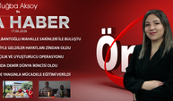 17 HAZİRAN 2026 ÖNCÜ ANA HABER