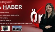2 TEMMUZ 2026 ÖNCÜ ANA HABER