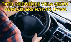 YOL HİPNOZU SÜRÜCÜLER İÇİN BÜYÜK RİSK TAŞIYOR