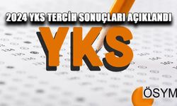 YKS TERCİH SONUÇLARI AÇIKLANDI