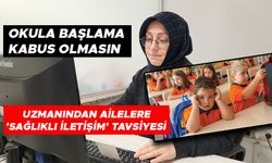 “ÇOCUĞUN ÖNCELİKLE ZAMANA VE SABRA İHTİYACI VAR”