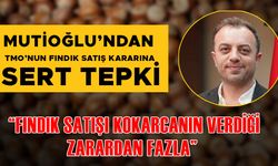 “TMO ACİL OLARAK BU KARARDAN VAZGEÇMELİ”