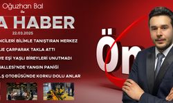 22 MART 2025 ÖNCÜ ANA HABER