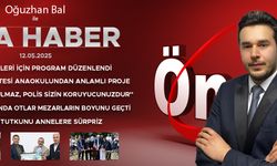 12 MAYIS 2025 ÖNCÜ ANA HABER