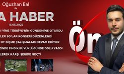 18 MAYIS 2025 ÖNCÜ ANA HABER