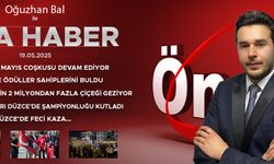 19 MAYIS 2025 ÖNCÜ ANA HABER