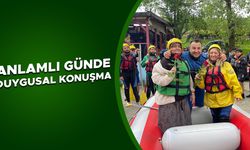 RAFTİNG TUTKUNU ANNELERE SÜRPRİZ