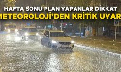 YER YER KUVVETLİ OLMASI BEKLENİYOR