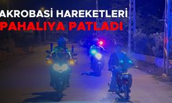 KOVALAMACA İLE YAKALANAN MOTOSİKLETLİLERE 65 BİN LİRA CEZA