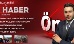 22 HAZİRAN 2025 ÖNCÜ ANA HABER