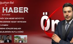 13 TEMMUZ 2025 ÖNCÜ ANA HABER