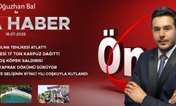 18 TEMMUZ 2025 ÖNCÜ ANA HABER
