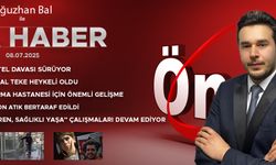 8 TEMMUZ 2025 ÖNCÜ ANA HABER
