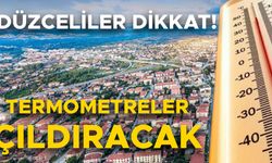DÜZCELİLER’E “O SAATLERDE DIŞARIYA ÇIKMAYIN” UYARISI