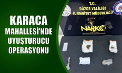 KARACA MAHALLESİ'NDE UYUŞTURUCU OPERASYONU