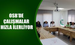 OSB’DE ÇALIŞMALAR HIZLA İLERLİYOR