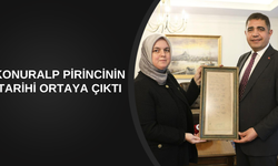 KONURALP PİRİNCİNİN TARİHİ ORTAYA ÇIKTI