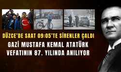 DÜZCE’DE SAAT 09:05’TE SİRENLER ÇALDI