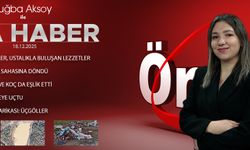 18 ARALIK 2025 ÖNCÜ ANA HABER