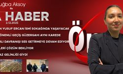 2 ARALIK 2025 ÖNCÜ ANA HABER