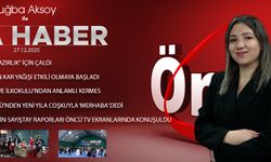 27 ARALIK 2025 ÖNCÜ ANA HABER