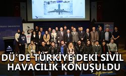 DÜ’DE TÜRKİYE’DEKİ SİVİL HAVACILIK KONUŞULDU