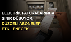 ELEKTRİK FATURALARINDA SINIR DÜŞÜYOR: DÜZCELİ ABONELER ETKİLENECEK