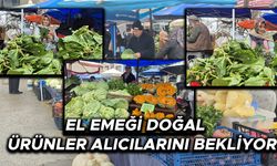 EL EMEĞİ DOĞAL ÜRÜNLER ALICILARINI BEKLİYOR