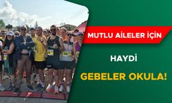 MUTLU AİLELER İÇİN HAYDİ GEBELER OKULA!