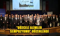 “DÜZCELİ ALİMLER SEMPOZYUMU” DÜZENLENDİ