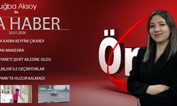 20 OCAK 2026 ÖNCÜ ANA HABER