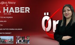 8 OCAK 2026 ÖNCÜ ANA HABER