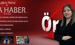 9 OCAK 2026 ÖNCÜ ANA HABER