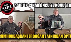 NECATİ YILMAZ: “CUMHURBAŞKANI ERDOĞAN BENİM MANEVİ TORUNUM”