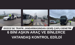 6 BİNİ AŞKIN ARAÇ VE BİNLERCE VATANDAŞ KONTROL EDİLDİ