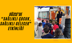 DÜZCE’DE ÖĞRENCİLER UMKE VE 112 ARAÇLARIYLA TANIŞTI