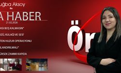 21 ŞUBAT 2026 ÖNCÜ ANA HABER