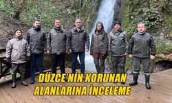 KORUNAN ALANLARA YÖNELİK ÇALIŞMALAR SÜRDÜRÜLECEK