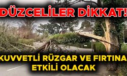 SAATTEKİ HIZININ YER YER 80 KM’YE ÇIKMASI BEKLENİYOR